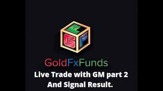 Live Trade with GM Part 2 August 19 - 2021.