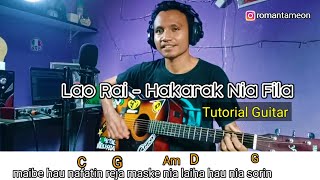 Chord Guitar  Tutorial " Hakarak Nia Fila - Lao Rai "