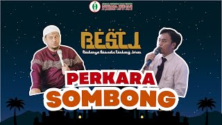 Perkara Sombong - BESTI (Bertanya Sesuatu Tentang Iman) | Sekolah Unggulan Di Bekasi