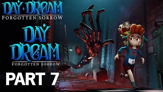 Daydream - Forgotten Sorrow Game Play Part 7