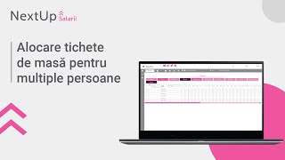 Tutorial - Alocare tichete de masă pentru multiple persoane (NextUp Salarii)