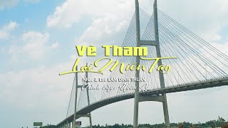 Về Thăm Lại Miền Tây | Uyên Ly | Nhạc sĩ Lâm Đình Thuận