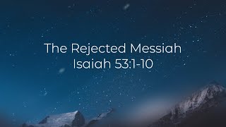 The Rejected Messiah