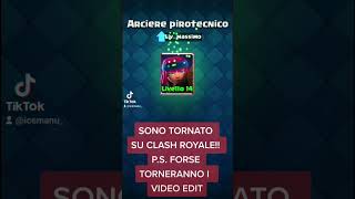 SONO TORNATO SU CLASH ROYALE #shorts #clashroyale