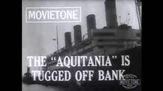 RMS Aquitania tugged off Bank - Cunard - Original footage