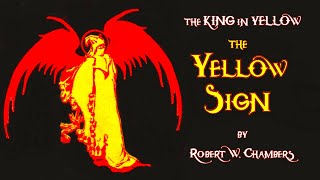 The King In Yellow | The Yellow Sign | Robert W. Chambers Audiobook by Robin Reads