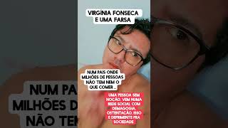 Virgínia Fonseca e uma farsa