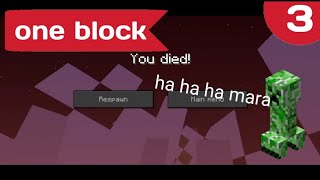 oneblock ||killed by creepar|| part:3