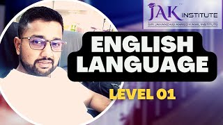 Lesson#05 Level 01  - Basic to Advance English Language by JAK | Urdu/Hindi