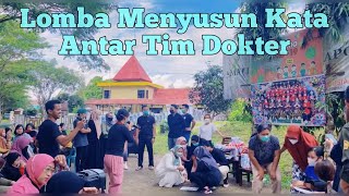 SERU Banget‼️Lomba MENYUSUN KATA Antar Tim DOKTER