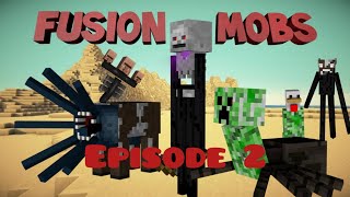 Fusion mob episode 2