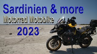 Sardinien Sardinia & more Sardegna Motorrad Motobike 2023 Alpen Alps Ligurien Liguria