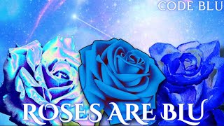 Code Blu | "Roses Are Blu" | Official AMV