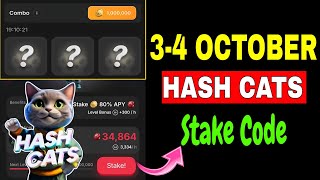 Hash Cats Stake Code Today | 4 October HashCats Stake Code | Hash Cats Daily Combo Today