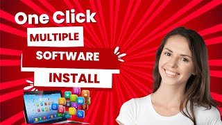 Multiple Software Install In One Click | How To Install Multiple In One Time | Multiple Software