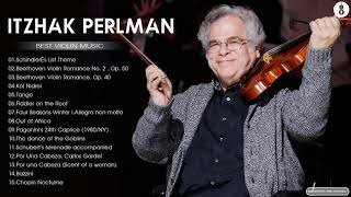 Itzhak Perlman Greatest Hits 2021 - Itzhak Perlman Best Violin Collection