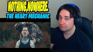 nothing,nowhere. - the heart mechanic (Official Music Video) REACTION!