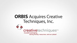 ORBIS Corporation Acquires Creative Techniques, Inc. (CTI)