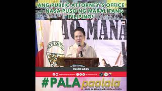 ANG PUBLIC ATTORNEY'S OFFICE — NASA PUSO NG MARALITANG PILIPINO!