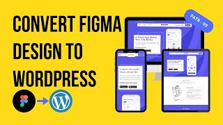 How to convert Figma Design to WordPress With Elementor . Create  WordPress Landing Page Part - 2  .