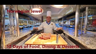 Norwegian Jewel Food and Dining, Specialty Restaurants, Desserts on our 12 days Panama cruise