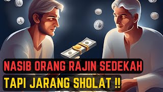 Rajin Sedekah tapi Tidak Sholat? Inilah Hukuman dan Konsekuensinya!