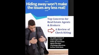 Check Kiting & Other Issues Affecting Real Estate Agents