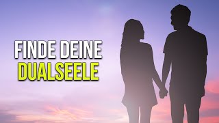 Finde Deine Dualseele: Die Magie der Partnerschaft – Peggy Rockteschel