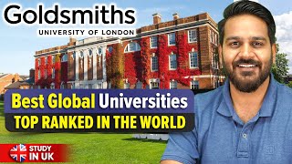 Goldsmiths University of London: Fees, Course, Ranking, Campus Tour & Review for Indian Students