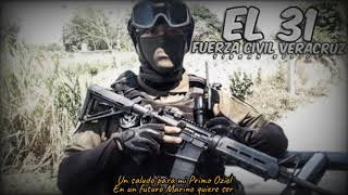 El 31 (Fuerza Civil Veracruz) - Yibran Bélico