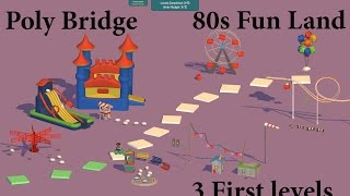 Playing Poly Bridge 80s Fun land