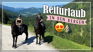 Auf Friesen durch die Berge 😍⛰ | Reiturlaub im Neubergerhof ✨ // A&G HorseDiary