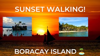 BEST SUNSET 🇵🇭| RANDOM BEACH WALK | BORACAY SUNSET | WALKING TOUR | BORACAY BEACH 4K 6FPS