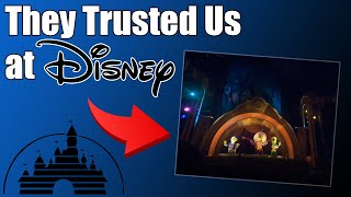 They Trusted Us at Disney