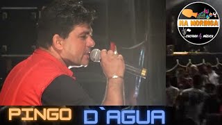 Pingo D´Agua- São João de Juazeirinho 2009