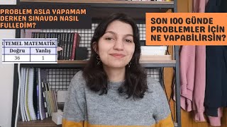 TYT MATEMATİKTE PROBLEMLER NASIL FULLENİR? KRİTİK TAVSİYELER!