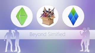 Beyond Simified - Episode #2 (with Beyond Sims, Simified and TheSimSupply)