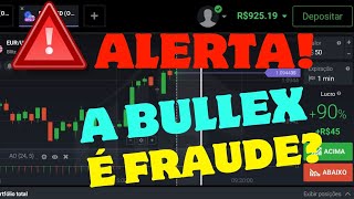 🚨 ALERTA! A BULLEX É FRAUDE? TE MOSTRO TUDO NESSE VIDEO