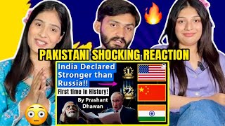 INDIA 🇮🇳DECLARED STRONGER THAN RUSSIA 🇷🇺 | FIRST TIME IN HISTORY | INDIA ROCKED 🔥PAKISTANI SHOCKED