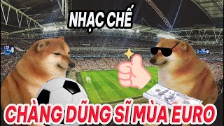 Nhạc chế Ding Ding TV: Chàng dũng sĩ mùa Êu Rô