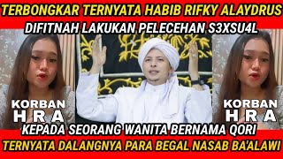 TERBONGKAR TERNYATA HABIB RIFKY ALAYDRUS DIFITNAH LAKUKAN PELECEHAN SEKSUAL KEPADA SEORANG WANITA