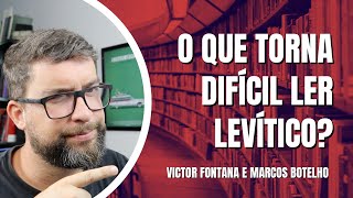 Ritmo e Narrativa Diferentes de Levítico | Com Victor Fontana e Marcos Botelho