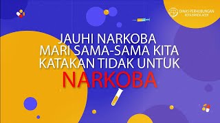 Stop Narkoba!!! - Video Kampanye Anti-Narkoba