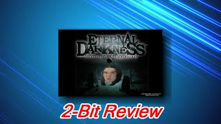 Eternal Darkness: Sanity's Requiem (GC) 2-Bit Review #GameCube #SiliconKnights #RetroGames