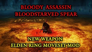 Elden Ring Moveset Mod  New Weapon, Bloodstarved Spear