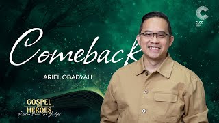 Comeback - Ariel Obadyah (CLCC Sunday Service 14 April 2024)