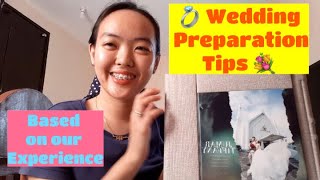 WEDDING PREPARATION TIPS BASED ON OUR EXPERIENCE l PART 1