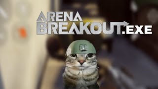 ARENA BREAKOUT.EXE