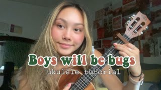 Boys will be bugs Cavetown- ukulele tutorial!!