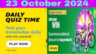 Amazon daily quiz time answers today, Amazon quiz answers today, Amazon today quiz answers, 23 Oct